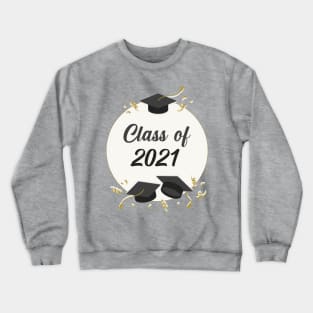 class of 2021 Crewneck Sweatshirt